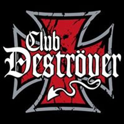 Club Destr\u00f6yer