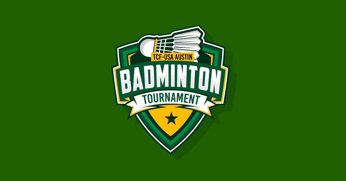 TCF-USA Austin Badminton Tournament