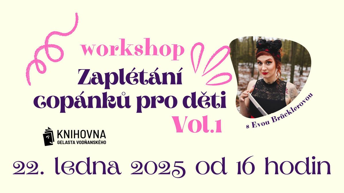 Workshop Zapl\u00e9t\u00e1n\u00ed cop\u00e1nk\u016f pro d\u011bti - Vol. 1