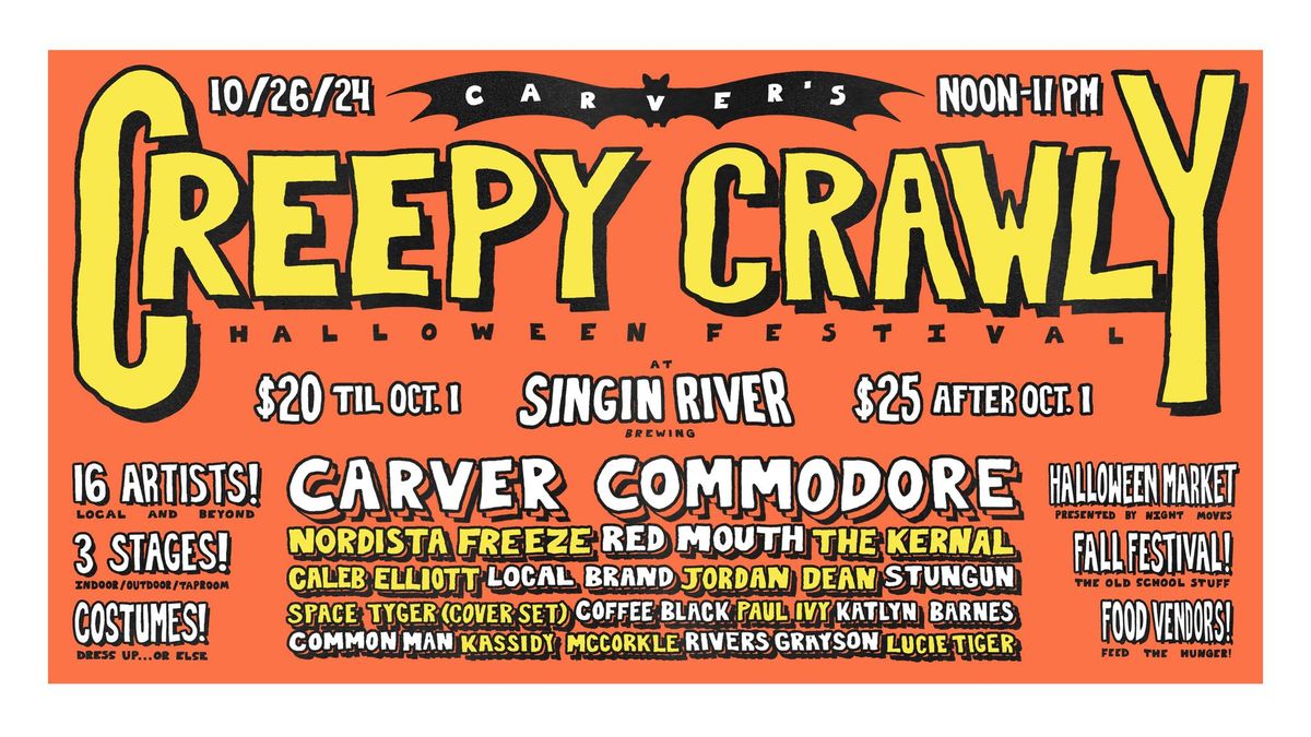 CARVER'S CREEPY CRAWLY HALLOWEEN FESTIVAL