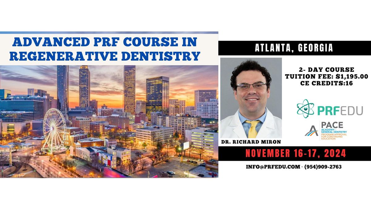 ATLANTA 2-DAY PRF Course in Regenerative Dentistry