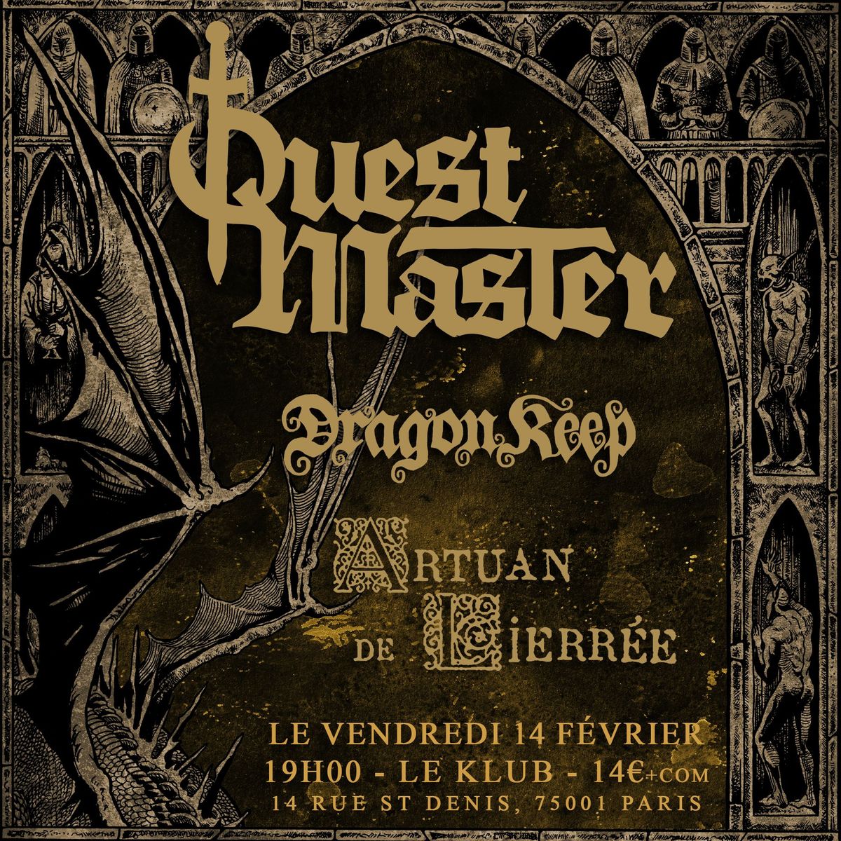 Quest Master x Dragonkeep x Artuan de Lierr\u00e9e @ Le Klub