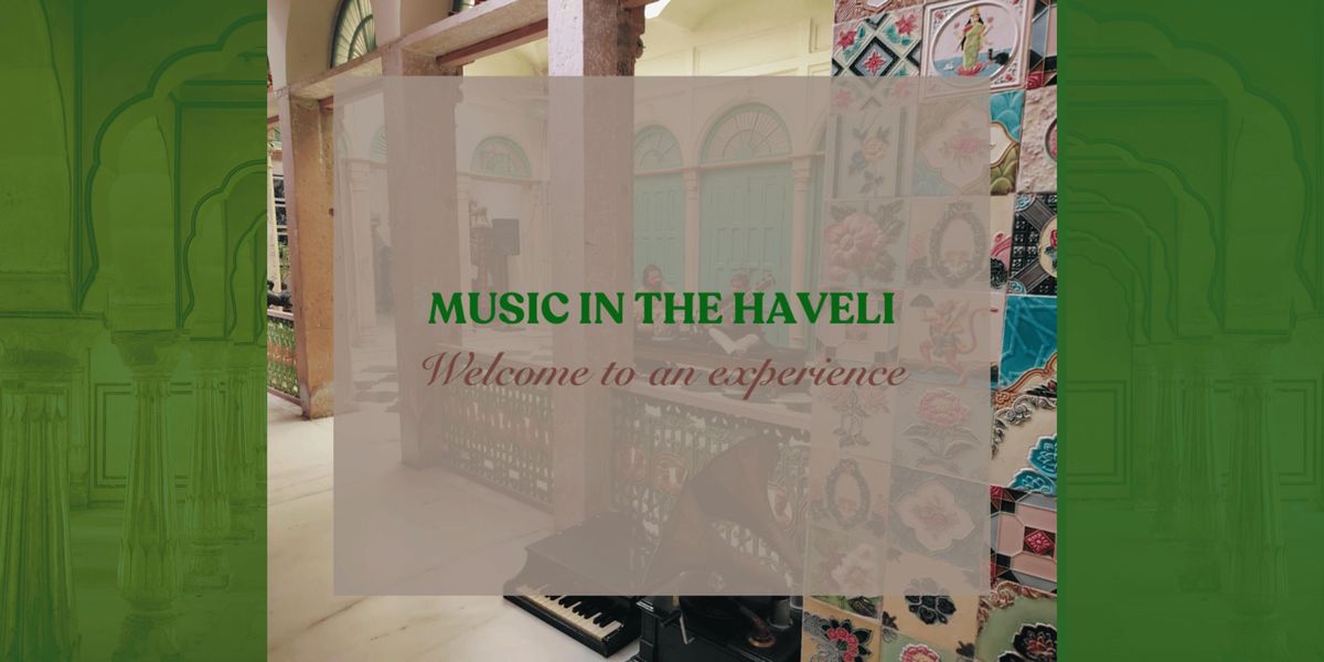 Music in the Haveli @ Kathika