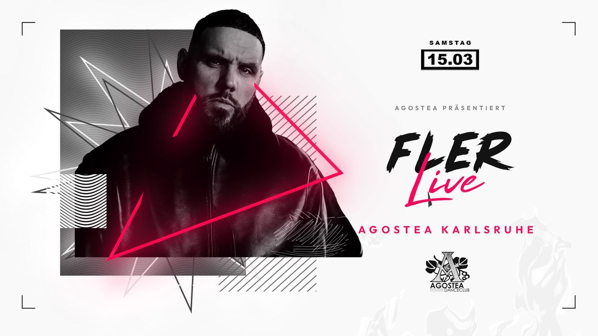 FLER LIVE I Sa. 15.03. I AGOSTEA KARLSRUHE