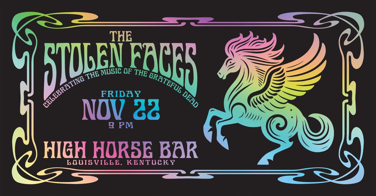 The Stolen Faces at High Horse Bar in Louisville, KY!