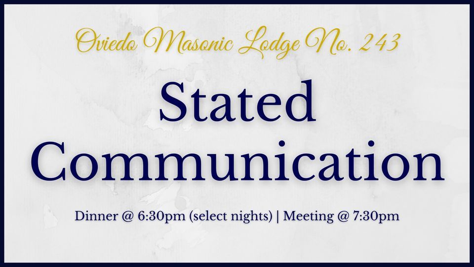 Oviedo Lodge No. 243 Stated Communication