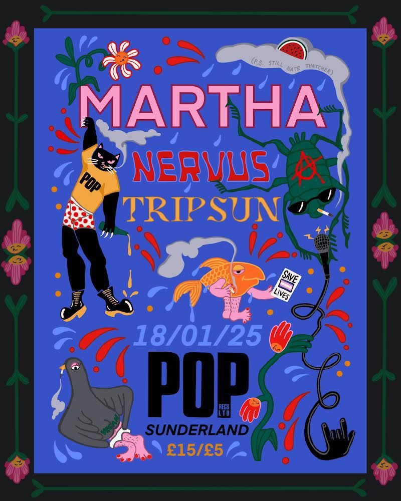 MARTHA \/\/ NERVUS \/\/ TRIPSUN \/\/ LIVE \/\/POP RECS