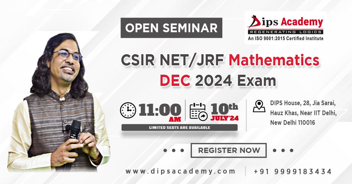Open SEMINAR - CSIR NET\/JRF 2024 with Dubey Sir | Dips Academy