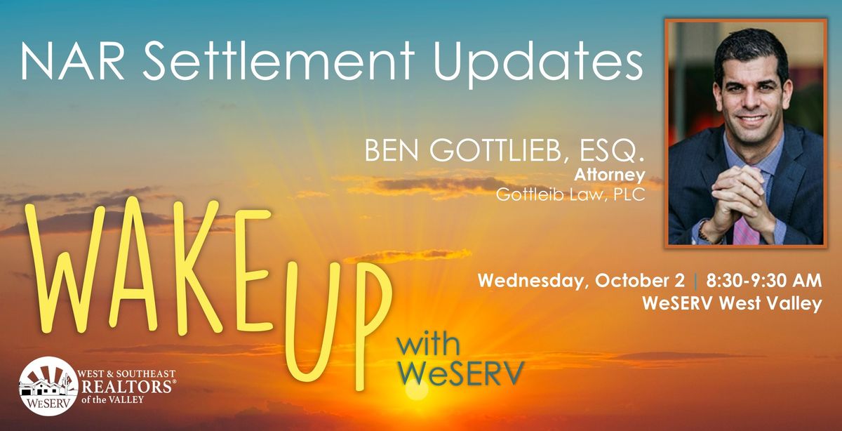 Wake Up with WeSERV: NAR Settlement Updates