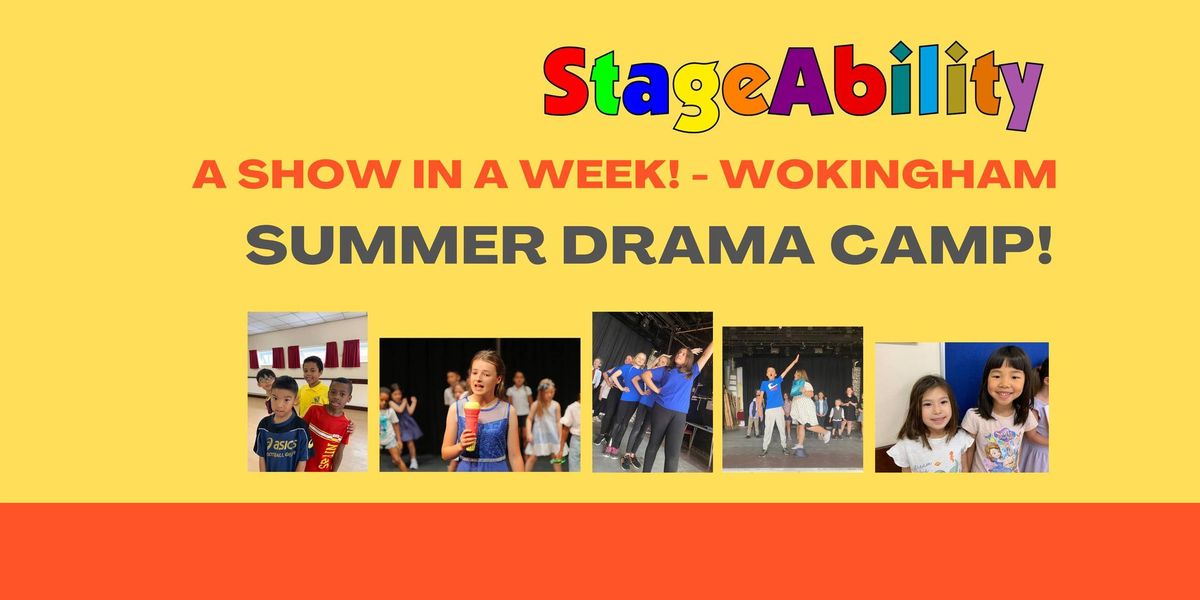 A Show in a Week Drama Summer Camp - Wokingham