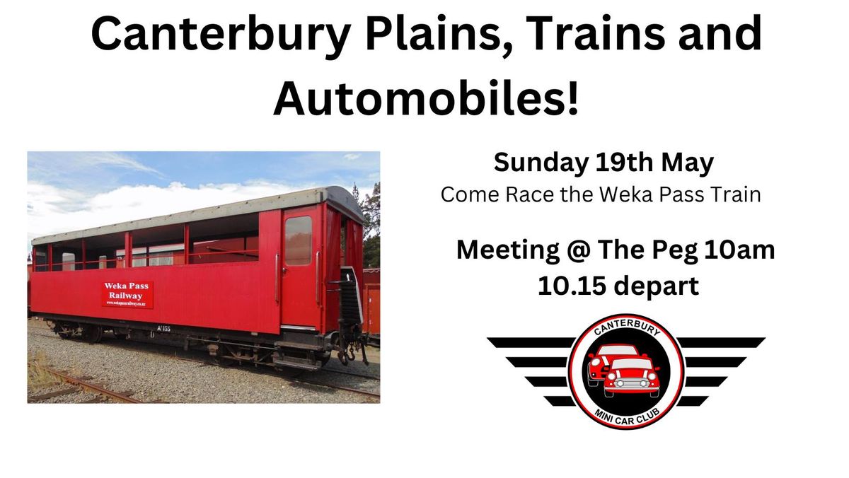 Canterbury Plains, Trains and Automobiles!