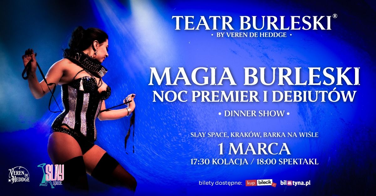 Teatr Burleski: Noc Premier i Debiut\u00f3w