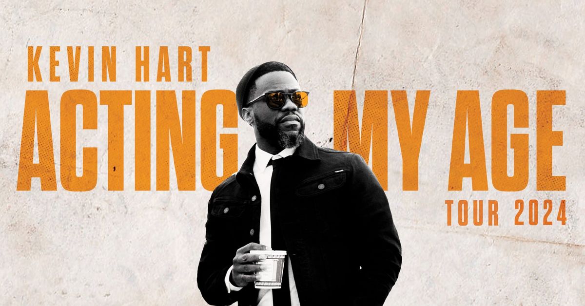 Kevin Hart - Acting My Age Tour 