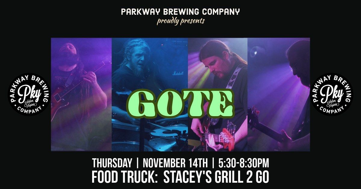 GOTE at Parkway Brewing