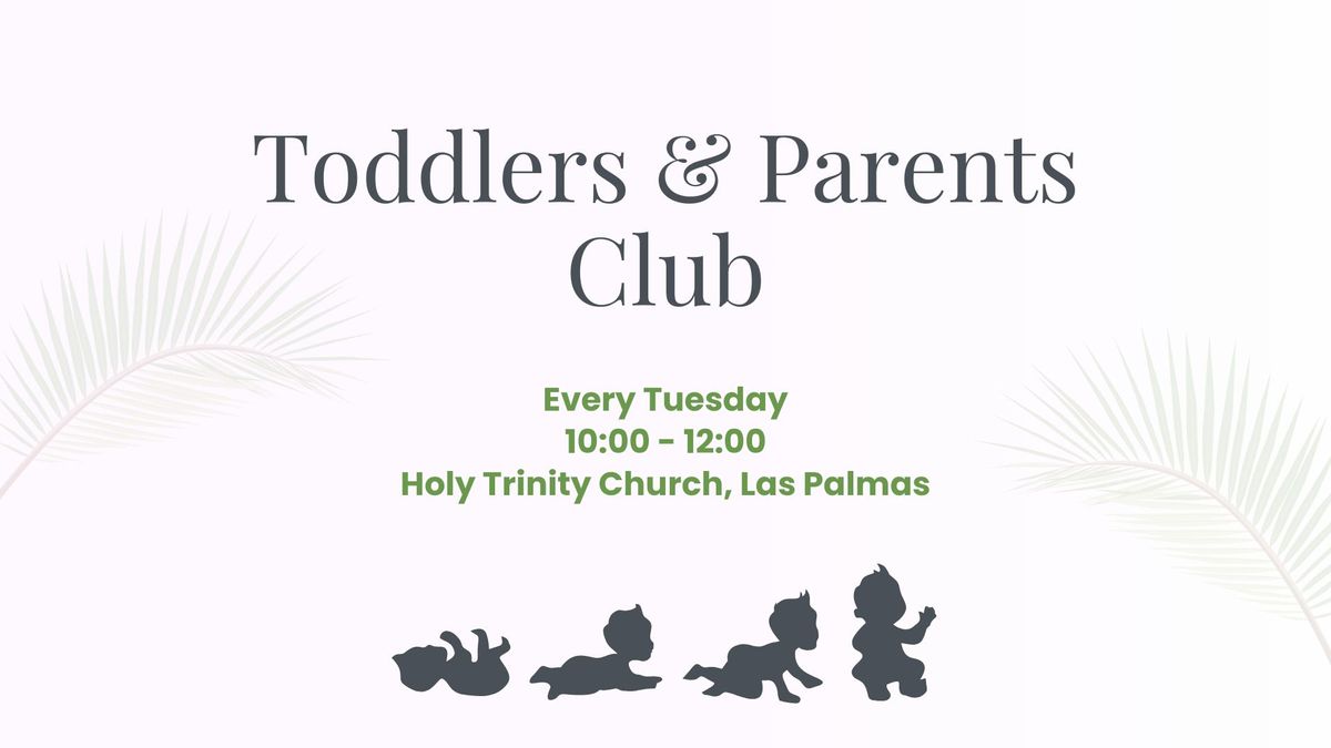 Toddlers and Parents Club \ud83d\udc76