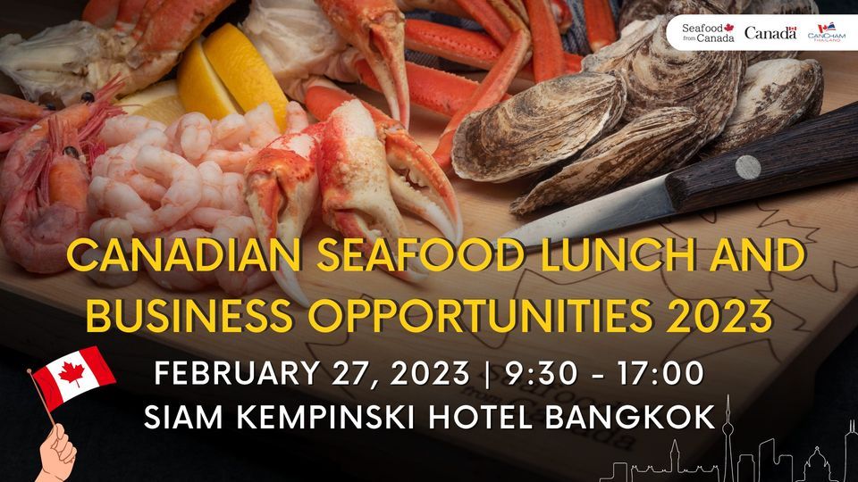Canadian Seafood Lunch and Business Opportunities 2023
