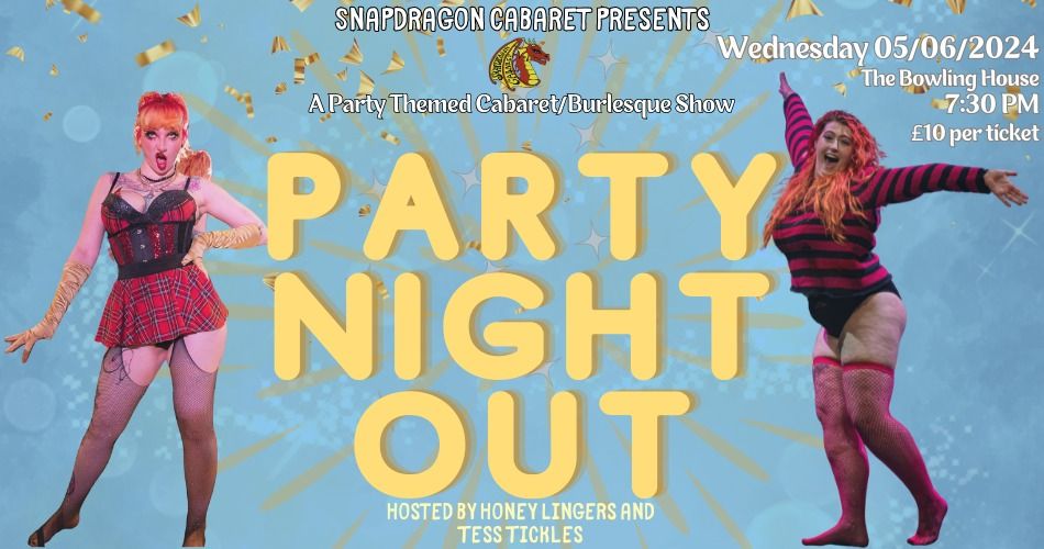 Snapdragon Cabaret Presents Party Night Out