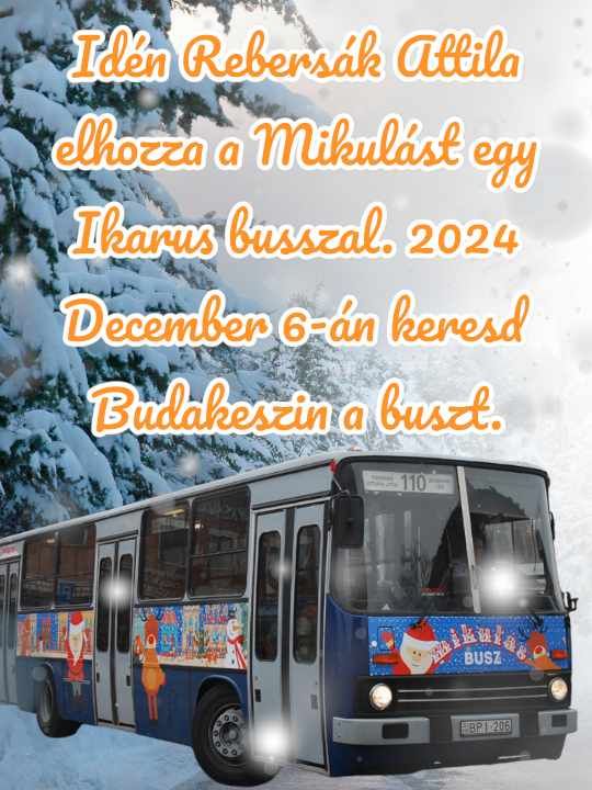 \u00c9rkezik a Mikul\u00e1s egy Ikarus busszal.