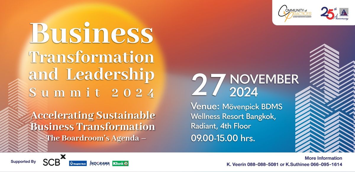 Business Transformation & Leadership Summit 2024: Accelerating Sustainable Business Transformation