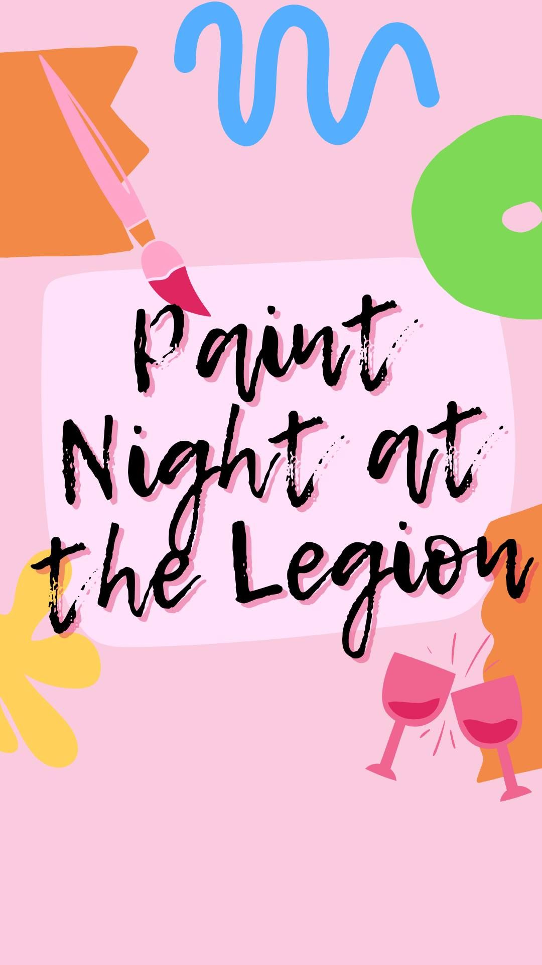 Paint Night Thursday at the Legion!