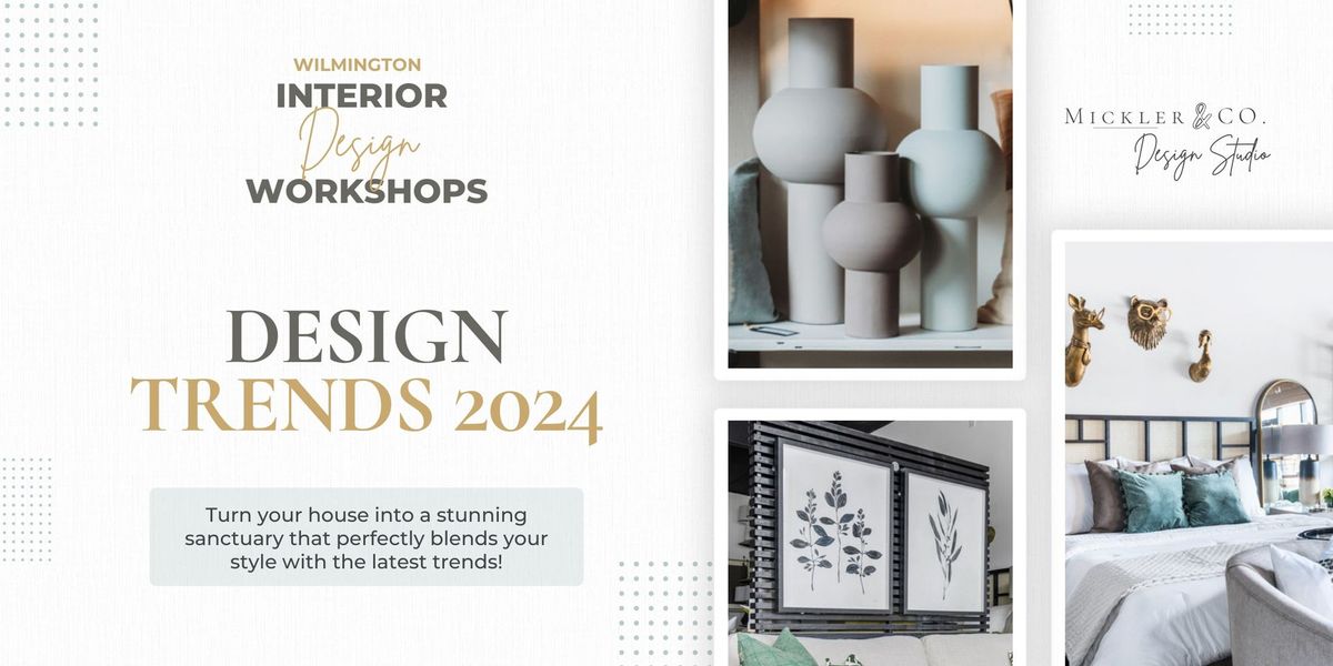 Design Trends 2024 Workshop