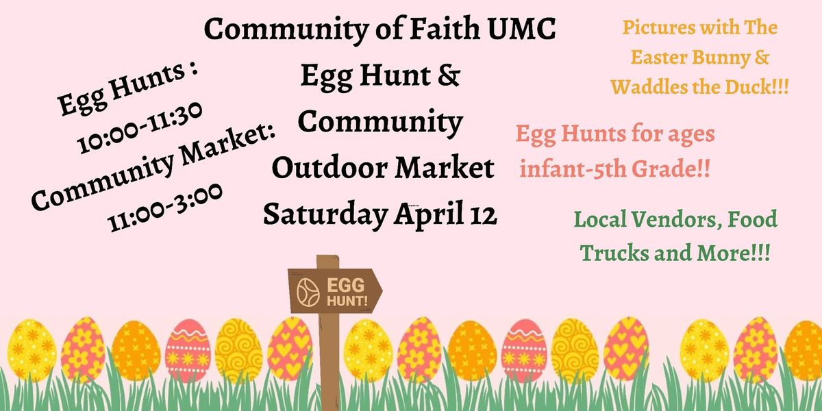 Community of Faith Egg Hunt & Community Market 