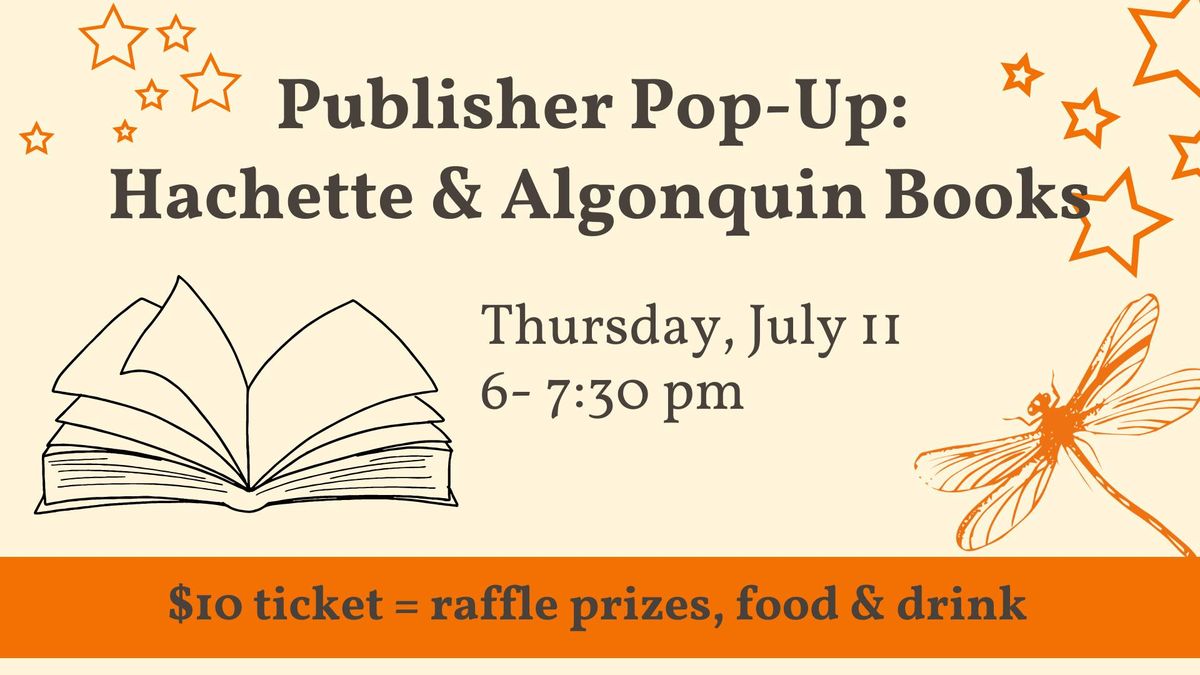 Publisher Pop-Up: Recommendations, Raffle, and More With Hachette & Algonquin Books!