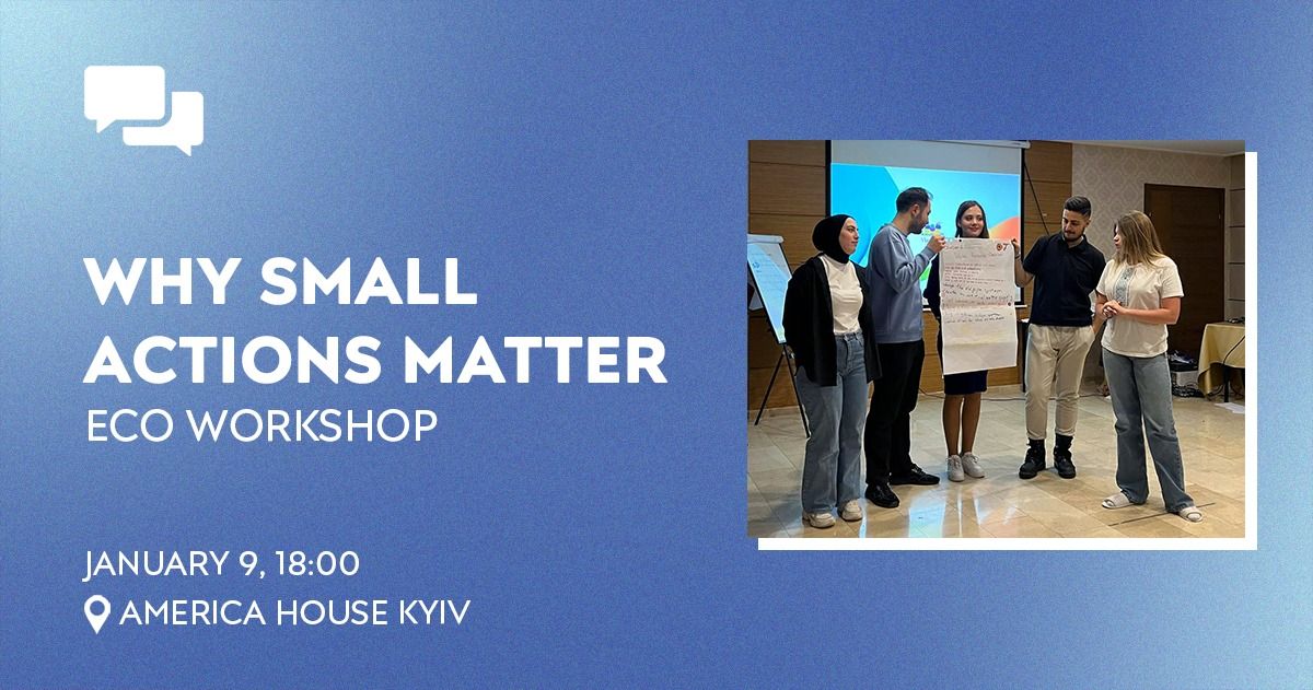 Why Small Actions Matter: Eco Workshop