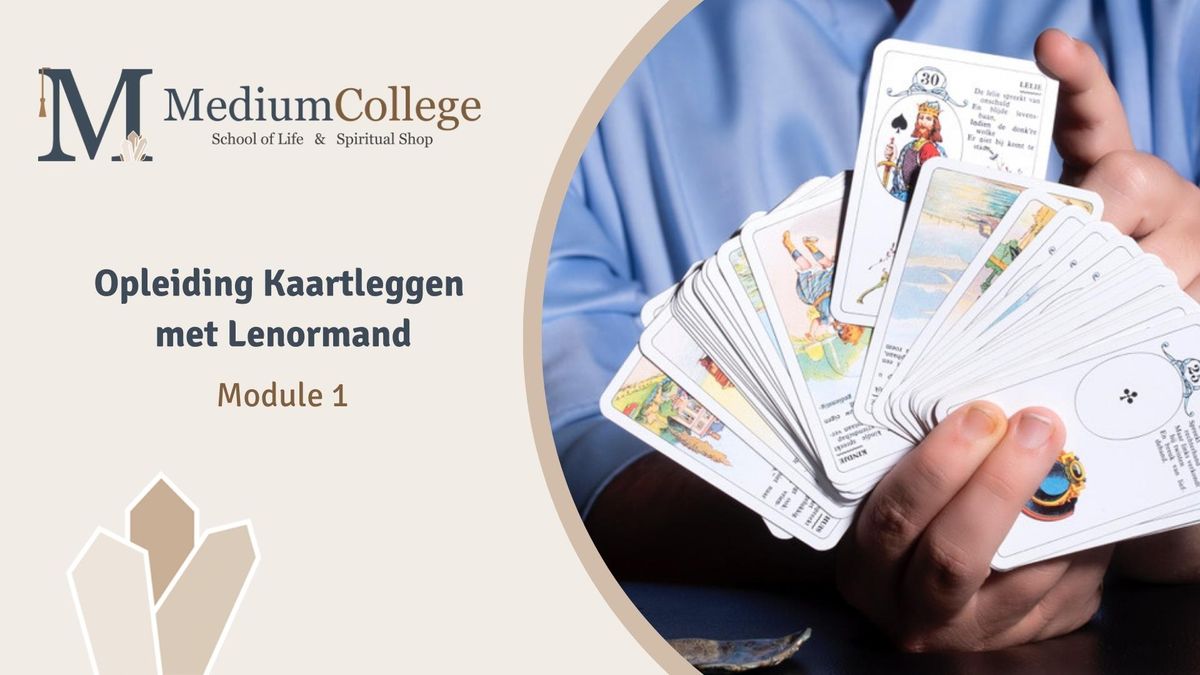 OPLEIDING KAARTLEGGEN MET LENORMAND - WEEKENDGROEP - MODULE 1