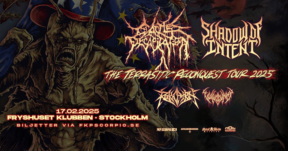 Cattle Decapitation + Shadow Of Intent | Stockholm