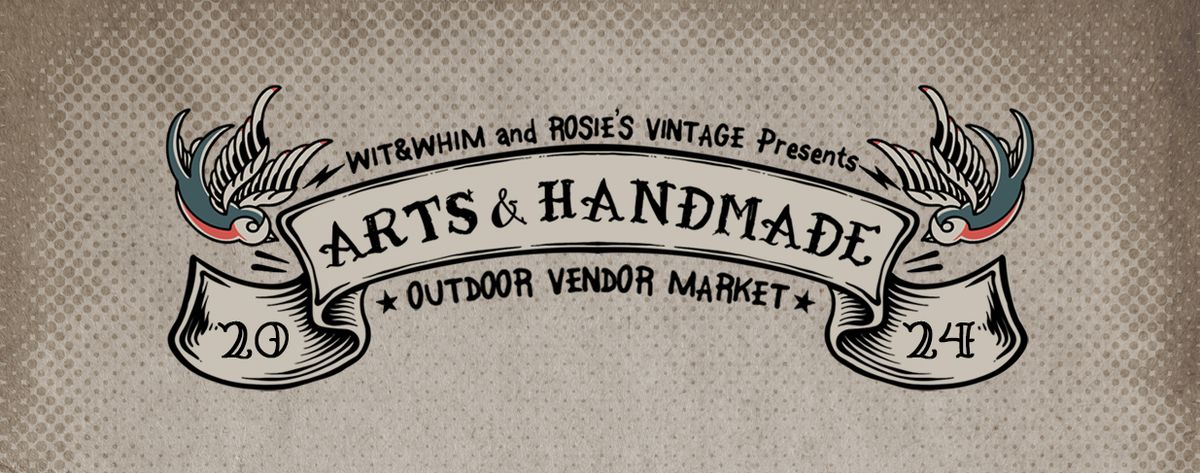 Wit&Whim's Arts & Handmade Outdoor Vendor Market
