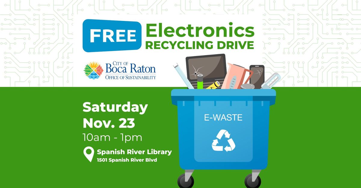 FREE Electronics E-Waste Recycling Drive 