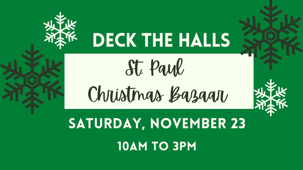 St Paul Deck the Halls Christmas Bazaar