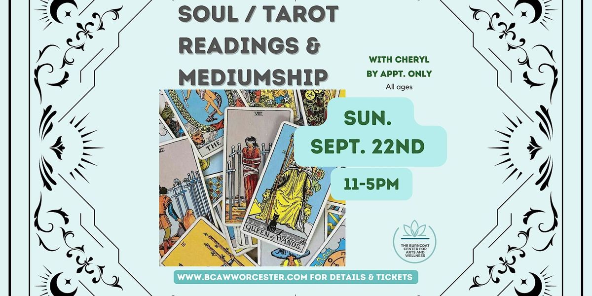 Copy of Tarot card Soul readings with Cheryl - Sept 22nd- Appointment Only