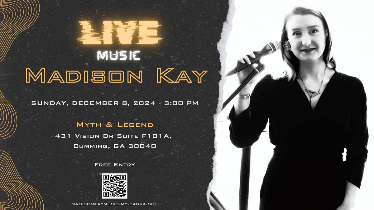 Madison Kay LIVE on 12\/8!