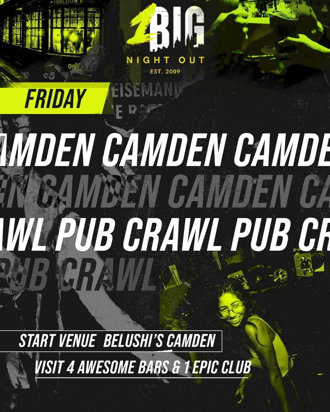 PUB CRAWL CAMDEN FRIDAY 14TH MARCH