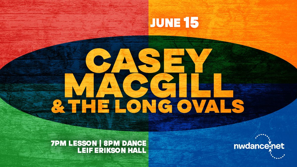 Dance to the music of Casey MacGill and the Long Ovals