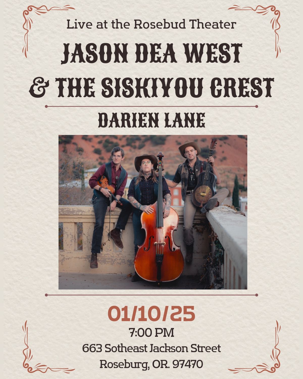 Jason Dea West & the Siskiyou Crest w\/ Darien Lane @ the Rosebud Theatre 