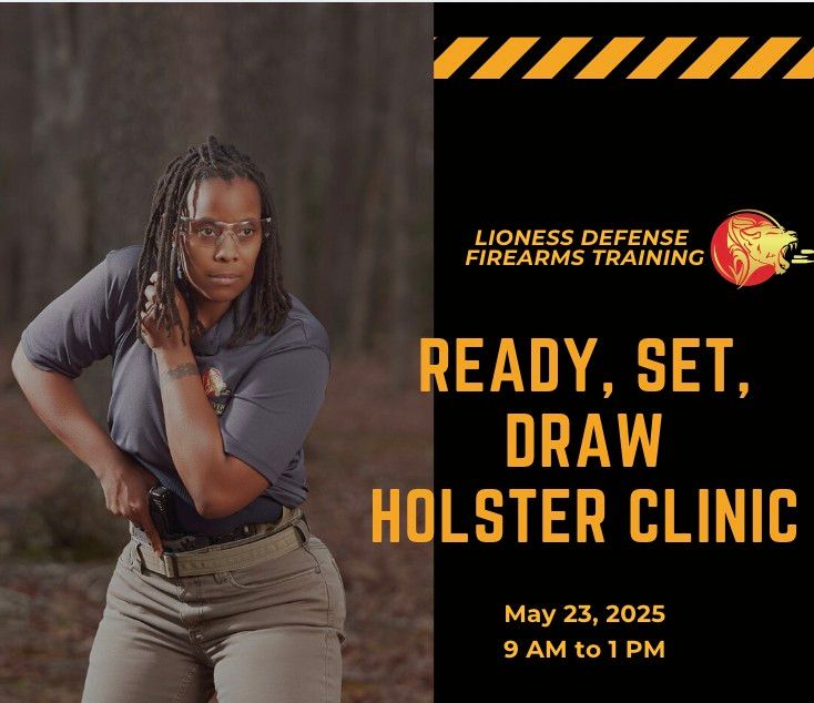 READY, SET, DRAW | HOLSTER CLINIC