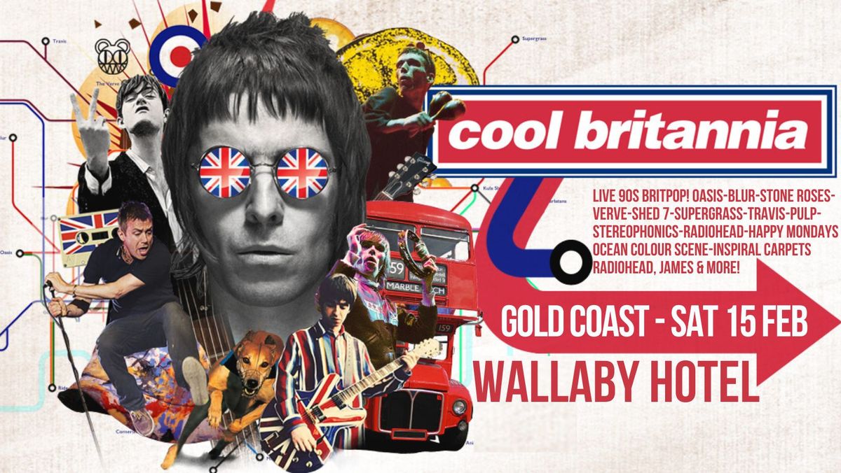 Cool Britannia! 90s Britpop\/Indie - Live! Wallaby Hotel 15 Feb!