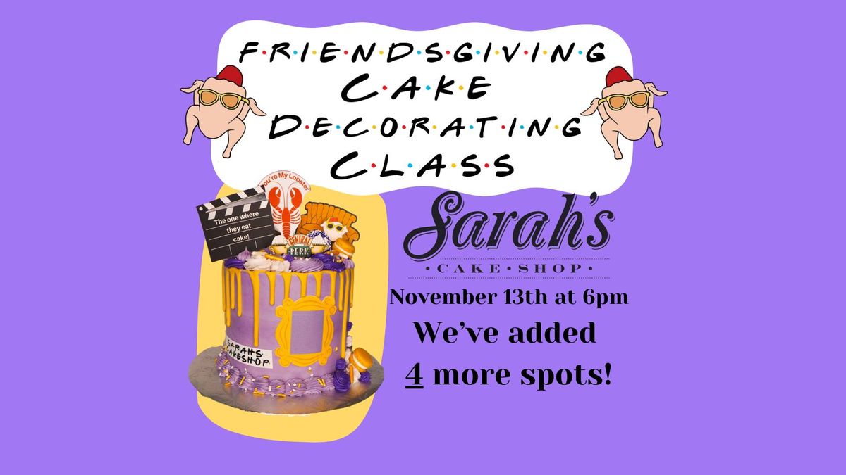 Friendsgiving Cake Decorating Class 