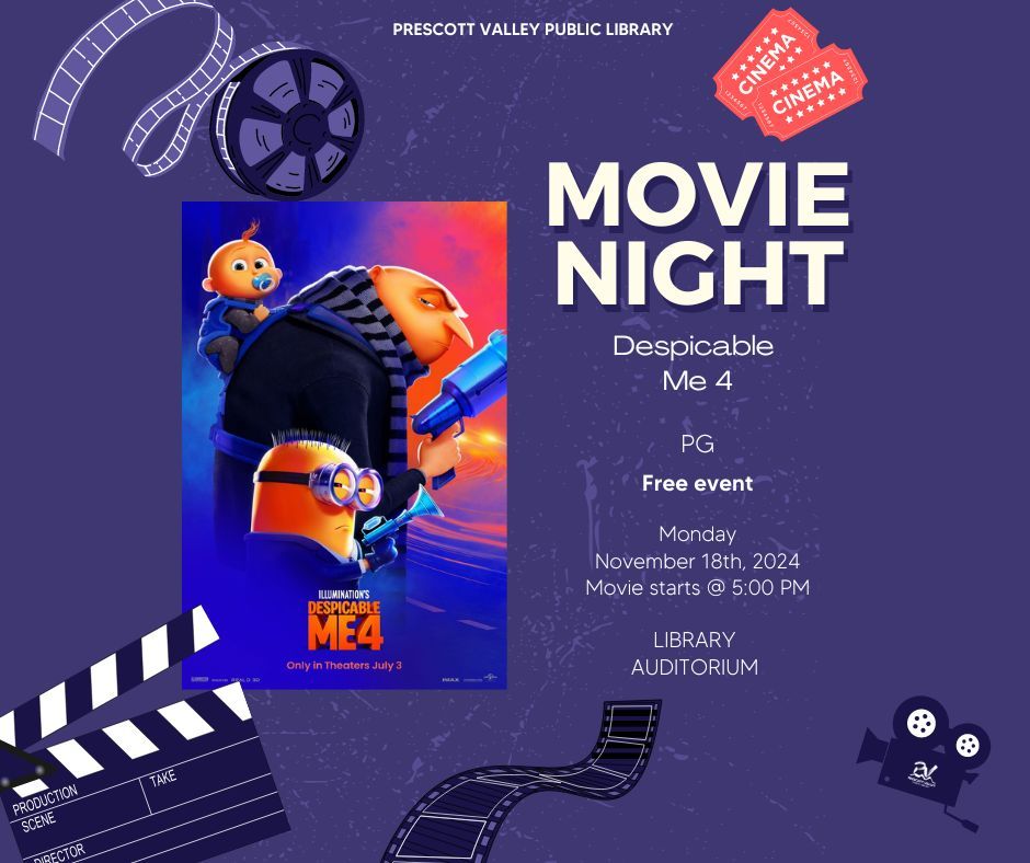 Prescott Valley Public Library: Monday Night Movie, Despicable Me 4 (In Person Program) 