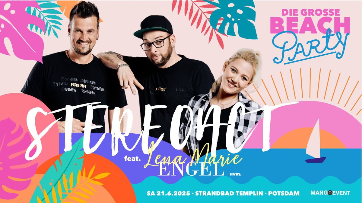 Die gro\u00dfe Beachparty 2025 w. Stereoact \u273a Strandbad Templin