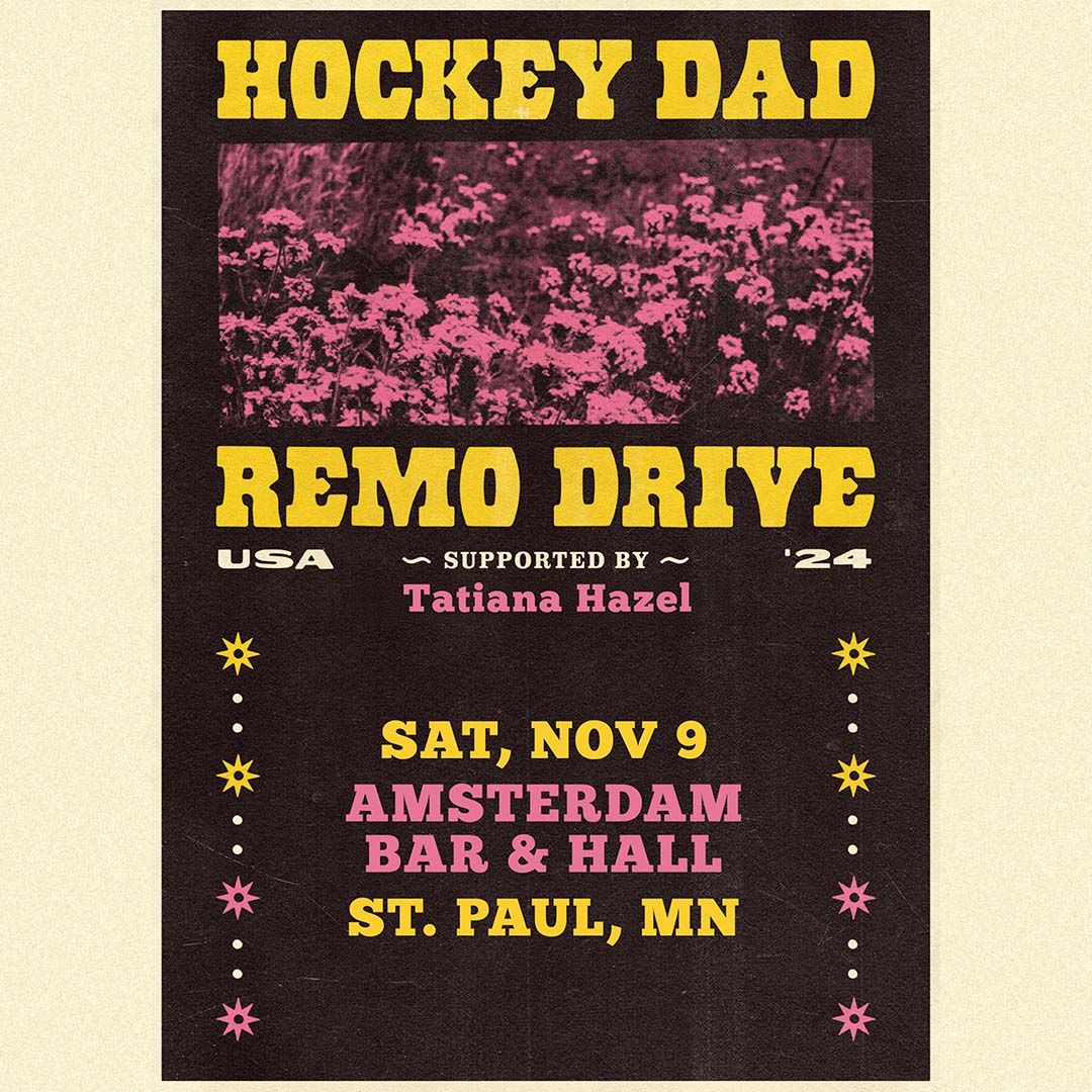 Hockey Dad and Remo Drive