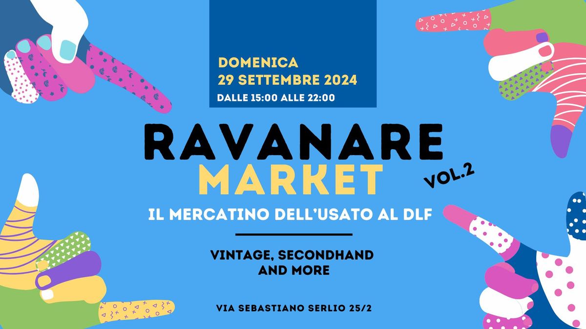 \u2734\ufe0e RAVANARE MARKET \u2734\ufe0e Il mercatino delle pulci al DLF\u2734\ufe0e