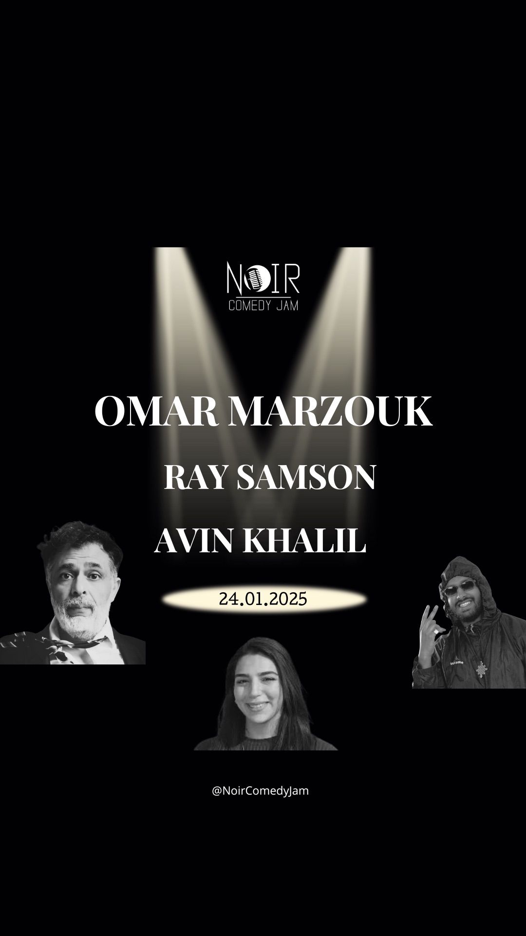 Noir Comedy Jam - Omar Marzouk , Ray Samson, Avin Khalil