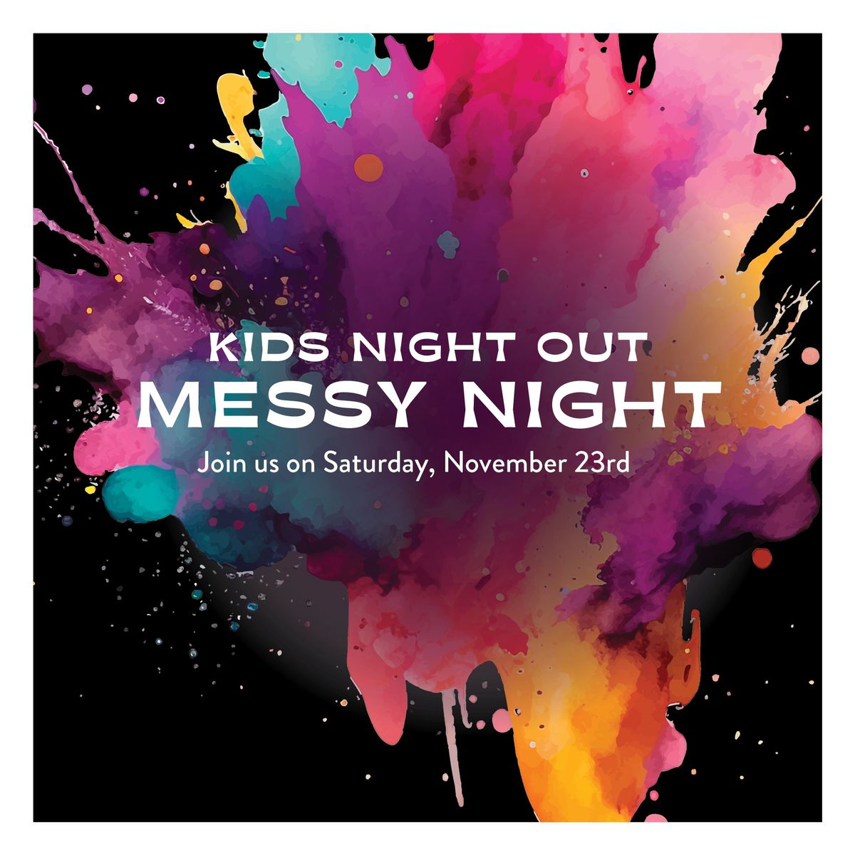 Kids Night Out : Messy Night