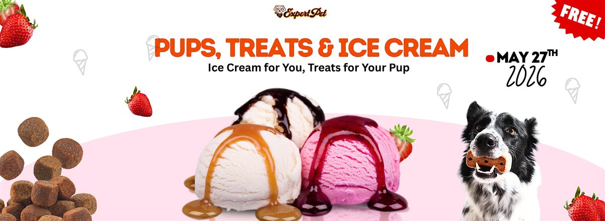 Pups, Treats & Ice Cream