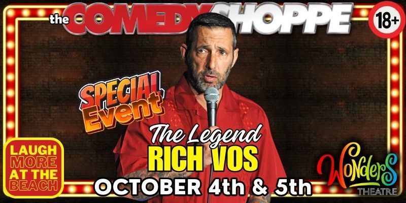 The Legend: Rich Vos at the Comedy Shoppe - Myrtle Beach, SC!