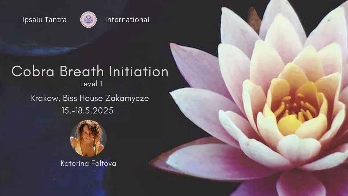 Ipsalu Tantra - Cobra Breath Initiation Level 1